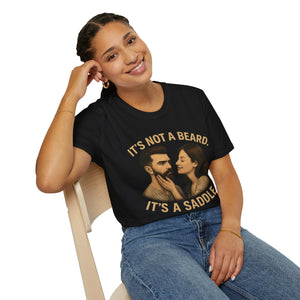 It’s Not a Beard, It’s a Saddle - Graphic T-Shirt